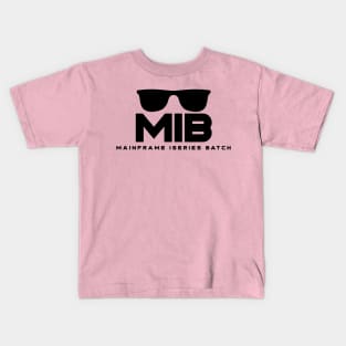 MIB Mainframe iseries batch Kids T-Shirt
